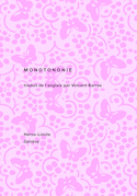 Monotononie [édition bilingue]